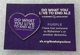 Do What You Love to End ALZ Pin-Purple