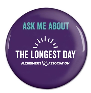 "Ask Me About The Longest Day" Button